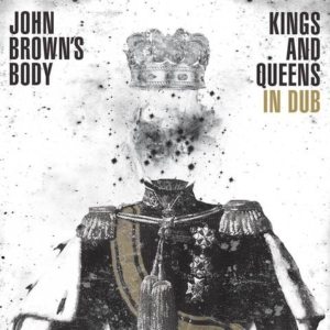 Kings And Queens In Dub